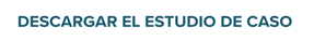 Descargar el ESTUDIO DE CASO
